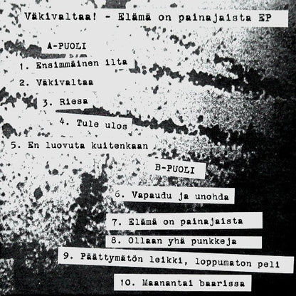 Väkivaltaa! : Elämä On Painajaista (7", EP)
