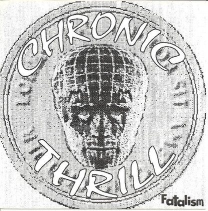 Chronic Thrill : Fatalism (7", EP, Tra)