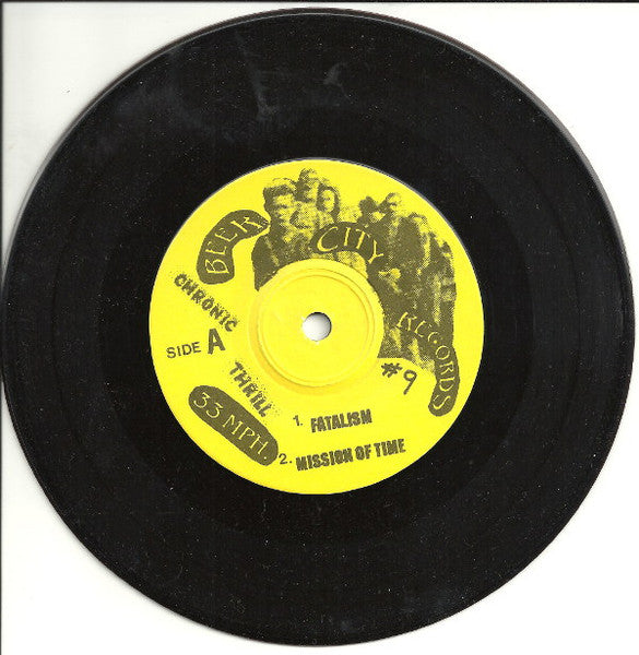 Chronic Thrill : Fatalism (7", EP, Tra)