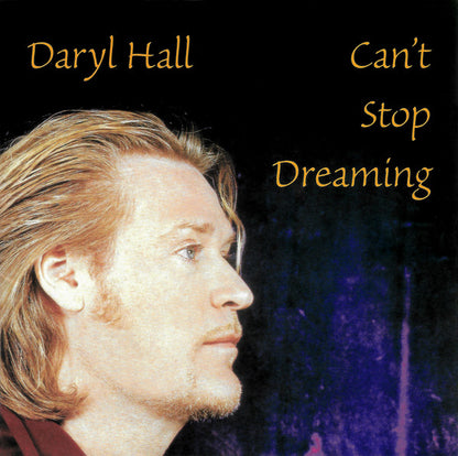 Daryl Hall : Can't Stop Dreaming (CD, Album)