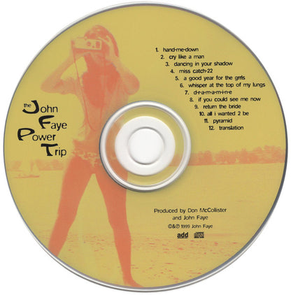 The John Faye Power Trip : The John Faye Power Trip (CD, Album)