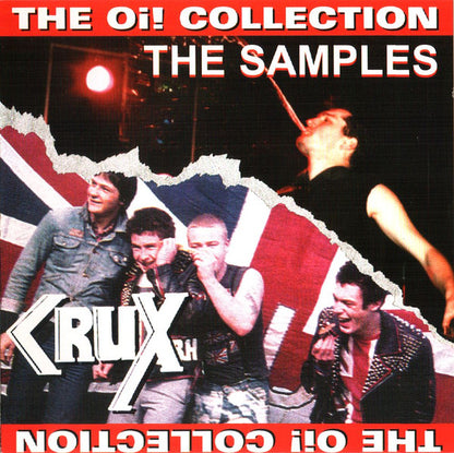 Crux / The Samples : The Oi! Collection (CD, Comp)