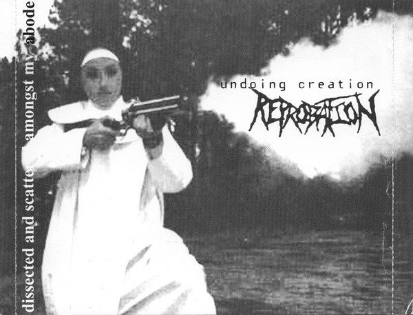 Reprobation : Undoing Creation (CD, Album, Enh)