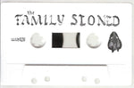 The Family Stoned : Demo Tape (Cass, Dou)