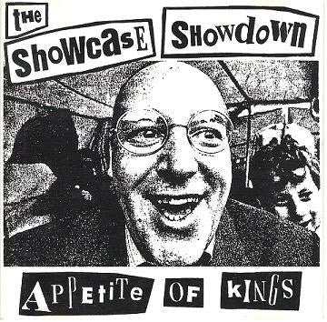 The Showcase Showdown : Appetite Of Kings (CD, Album)