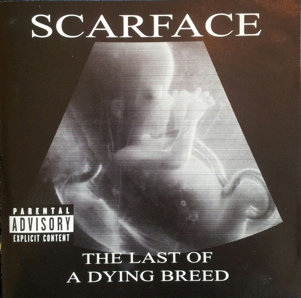 Scarface (3) : The Last Of A Dying Breed (CD, Album)