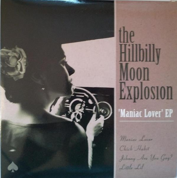 The Hillbilly Moon Explosion : Maniac Lover (7", EP)