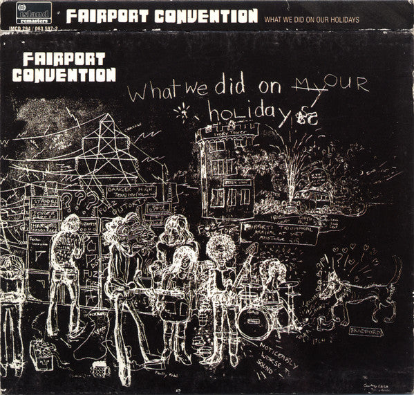 Fairport Convention : What We Did On Our Holidays (CD, Album, RE, RM, Dis)