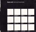 Ikara Colt : Chat And Business (CD, Album, Dig)