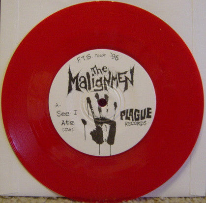 The Malignmen : See I Ate (7", Red)