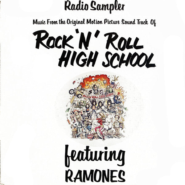 Ramones : Radio Sampler: Music From The Original Motion Picture Sound Track Of Rock 'N' Roll High School (12", Promo, Smplr)