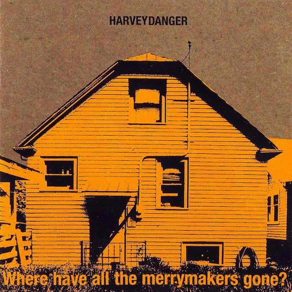 Harvey Danger (2) : Where Have All The Merrymakers Gone? (CD, Album, Club)