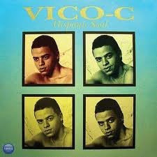 Vico-C* : Hispanic Soul (LP)