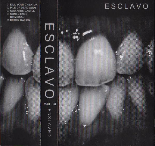 Esclavo : Enslaved (Cass, EP)