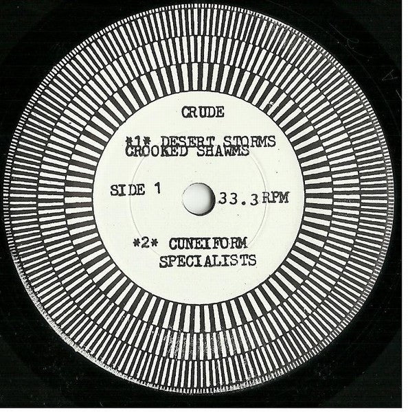Crude : Desert Storms, Crooked Shawms (7")