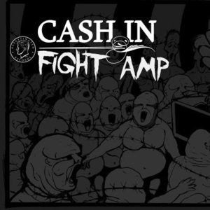 Fight Amp / Cash In : Jersey's Best Cancer (7")