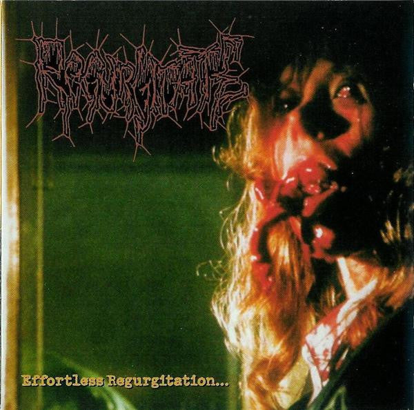 Regurgitate : Effortless Regurgitation... The Torture Sessions (CD, Comp, RE)