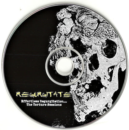 Regurgitate : Effortless Regurgitation... The Torture Sessions (CD, Comp, RE)