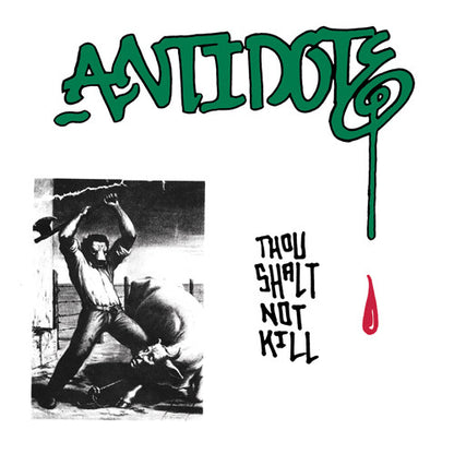Antidote (10) : Thou Shalt Not Kill (7", RE, RP, Cle)