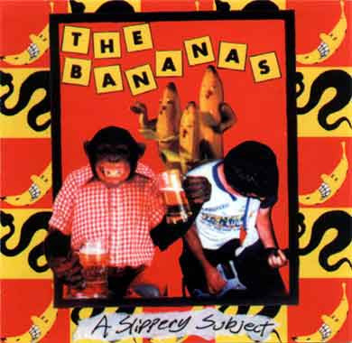 The Bananas : A Slippery Subject (CD, Album)