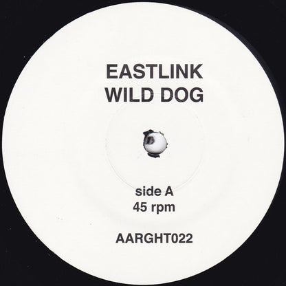 Eastlink* : Wild Dog (7")