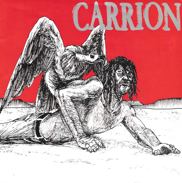 Carrion : Beggar b/w Witness Your Birth (7", Single)