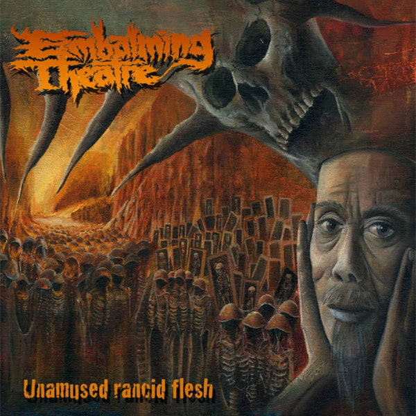Embalming Theatre : Unamused Rancid Flesh (LP, Bro)