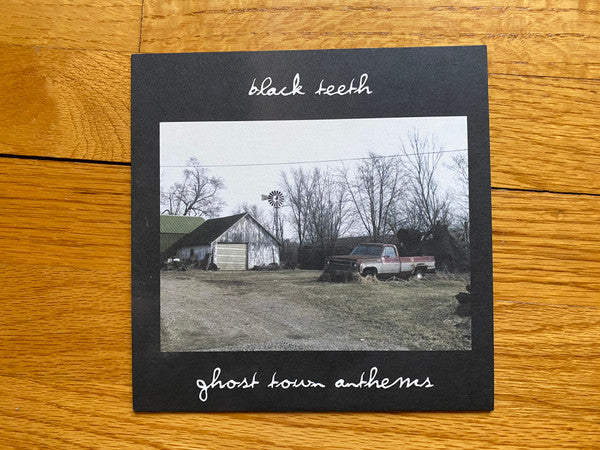 Black Teeth (2) : Ghost Town Anthems (7", EP, Cle)