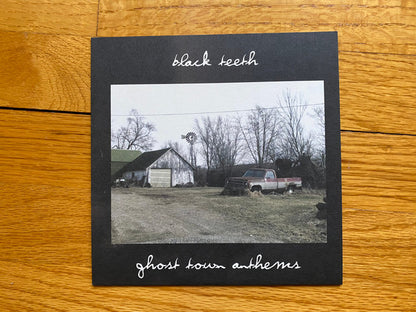 Black Teeth (2) : Ghost Town Anthems (7", EP, Cle)