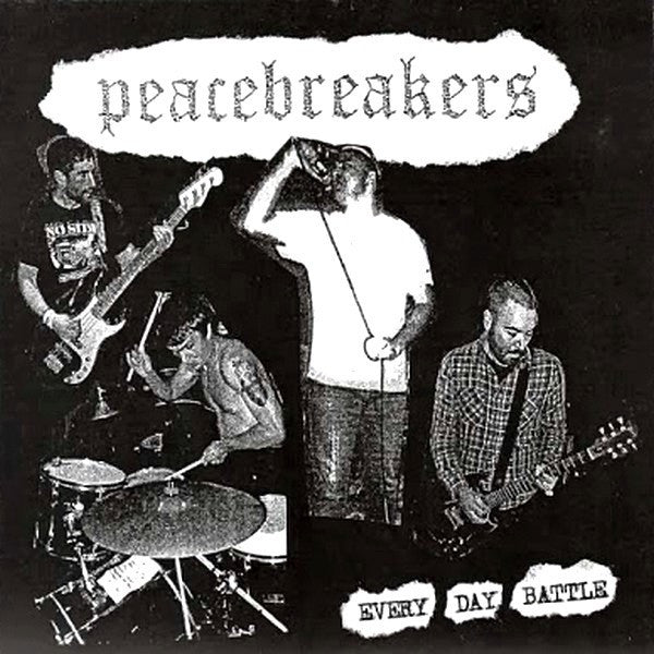 Peacebreakers : Every Day Battle (7", EP)