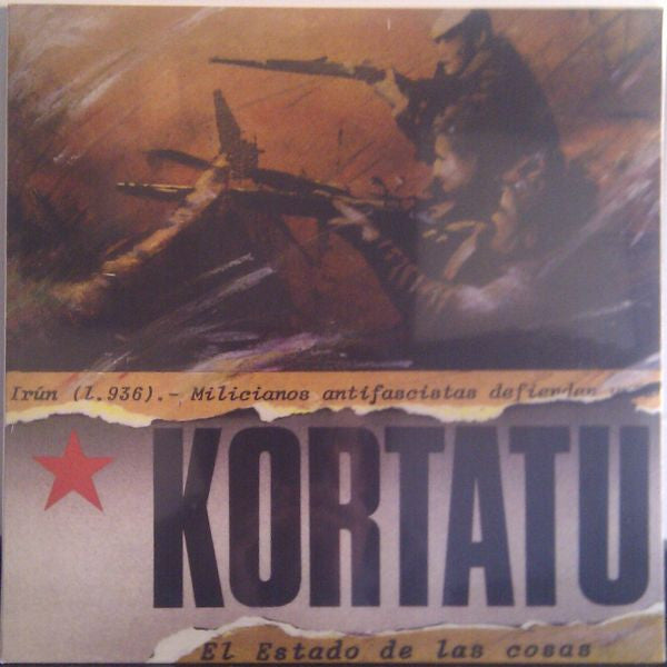 Kortatu : El Estado De Las Cosas (LP, Album, RE)