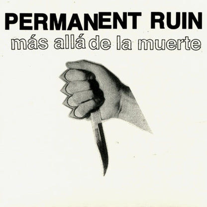 Permanent Ruin : Más Allá De La Muerte (7", EP)