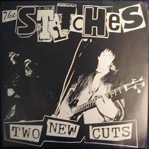 The Stitches : Two New Cuts (7", RP)