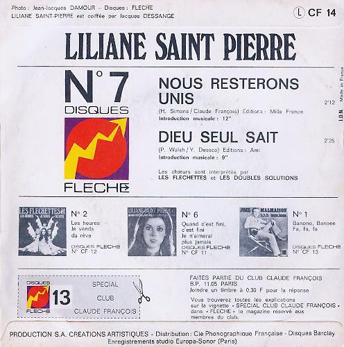 Liliane Saint-Pierre : N° 7 - Nous Resterons Unis / Dieu Seul Sait (7", Single, Mono)