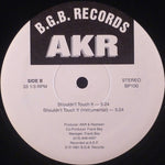 AKR* : Cooling Out / Shouldn't Touch It (12")