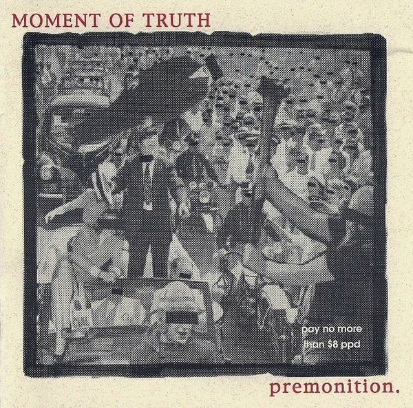 Moment Of Truth (3) : Premonition (CD, Album)