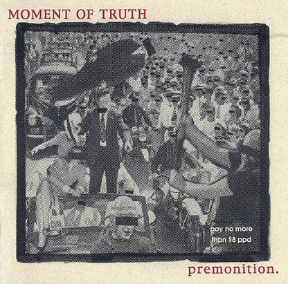 Moment Of Truth (3) : Premonition (CD, Album)