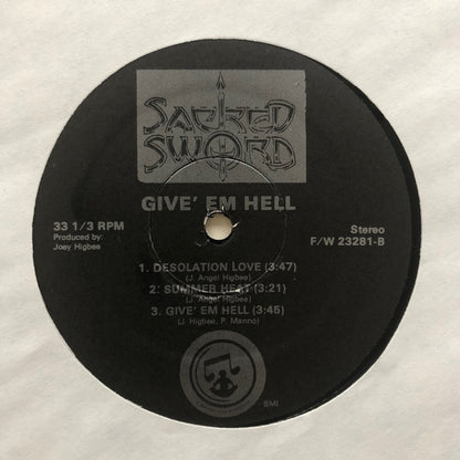 Sacred Sword : Give Em Hell (12")