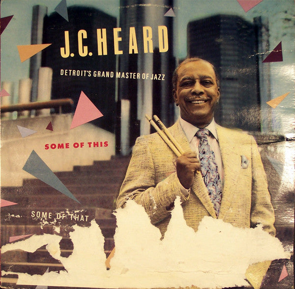 J.C. Heard : Some Of This, Some Of That (LP)