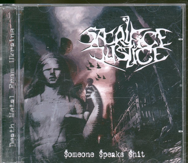 Sacrifice Justice : Someone Speaks Shit (CD, Album)
