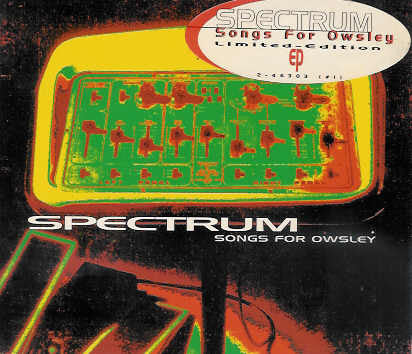 Spectrum (4) : Songs For Owsley (CD, EP, Ltd, Dig)