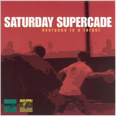 Saturday Supercade : Everyone Is A Target (CD, Album)