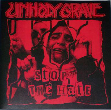 Unholy Grave / Hatred Division : Stop The Hate / Unholy World (7", EP, Ltd, Num, RP, Red)