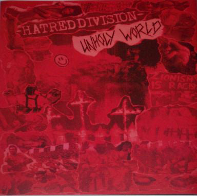 Unholy Grave / Hatred Division : Stop The Hate / Unholy World (7", EP, Ltd, Num, RP, Red)