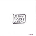 Proxy (6) : Fine Wine b/w Undone (7", Num, W/Lbl)