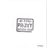 Proxy (6) : Fine Wine b/w Undone (7", Num, W/Lbl)