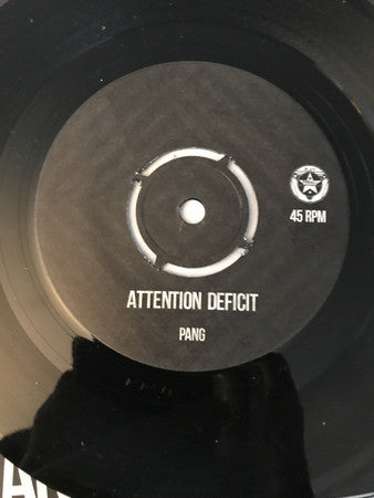 Pang (3) : Attention Deficit (7", Single)