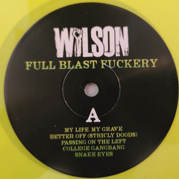 Wilson (27) : Full Blast Fuckery (LP, Album, Ltd, Gre)