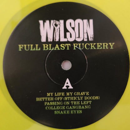 Wilson (27) : Full Blast Fuckery (LP, Album, Ltd, Gre)
