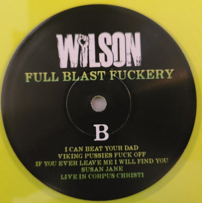 Wilson (27) : Full Blast Fuckery (LP, Album, Ltd, Gre)